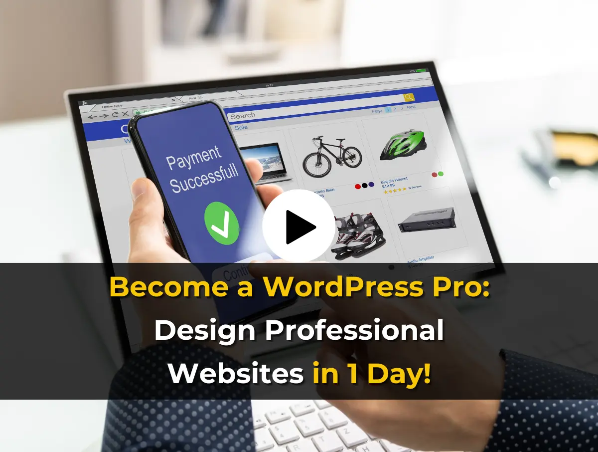 Read more about the article Become a WordPress Pro: Design Professional Websites in 1 Day!