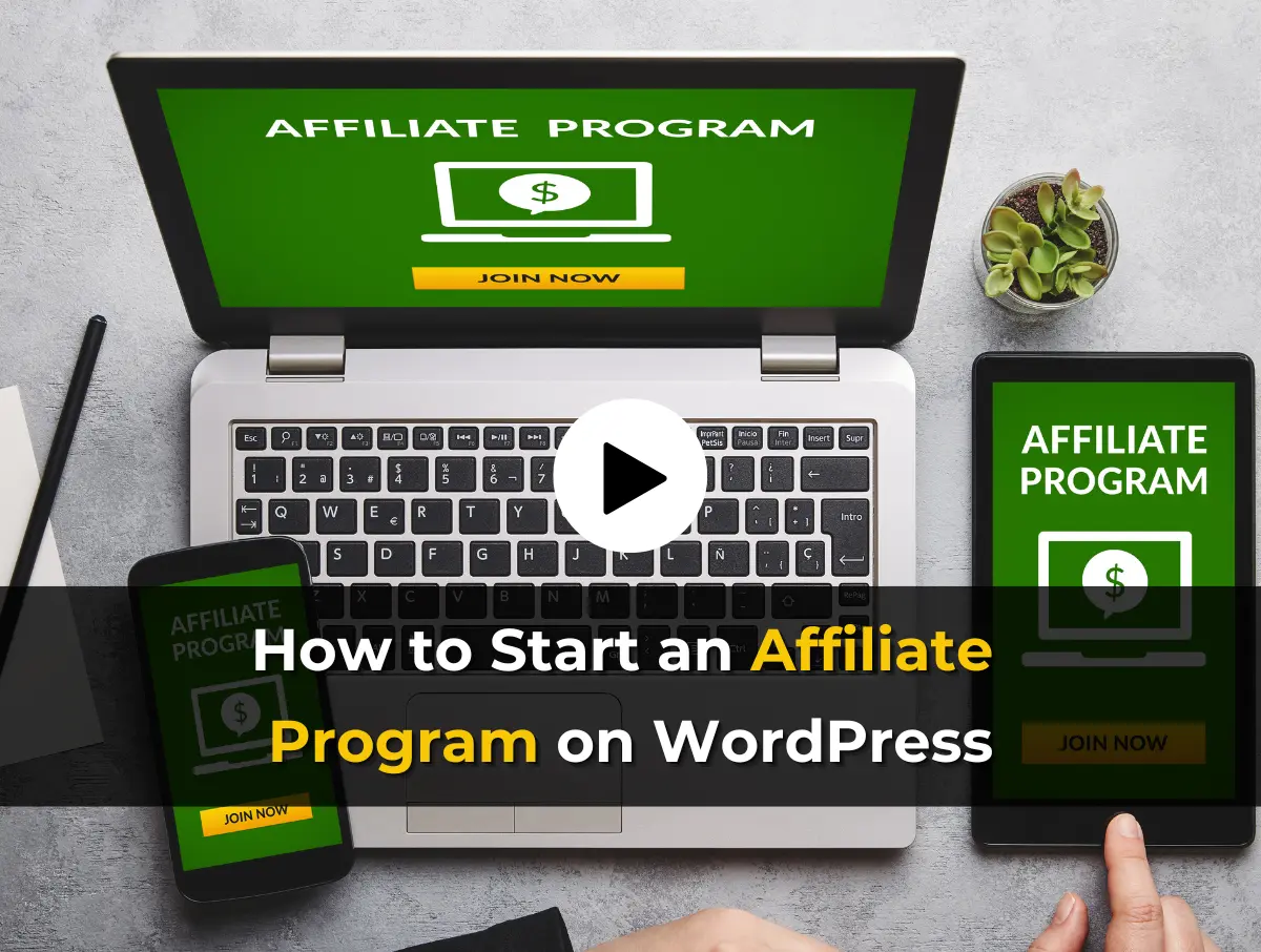 How to Start an Affiliate Program on WordPress