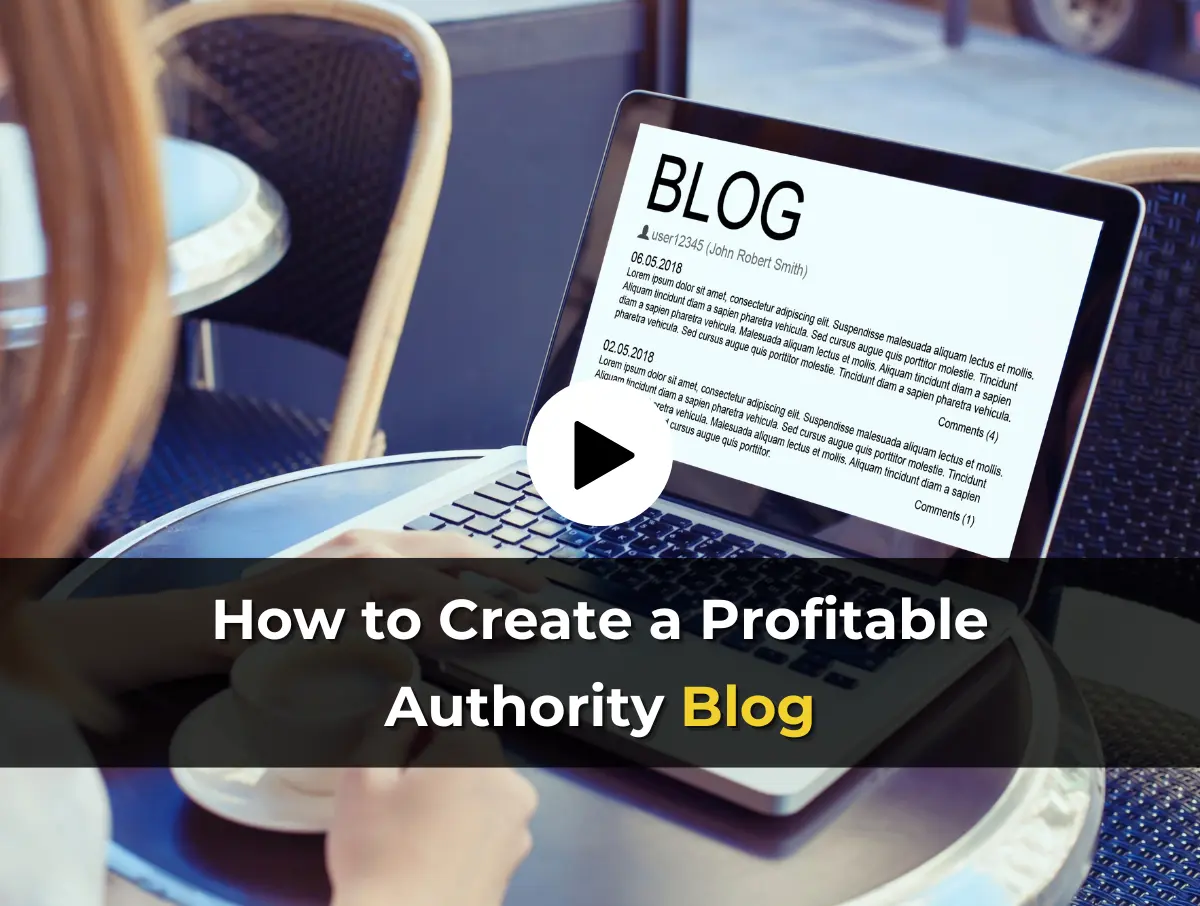 How to Create a Profitable Authority Blog