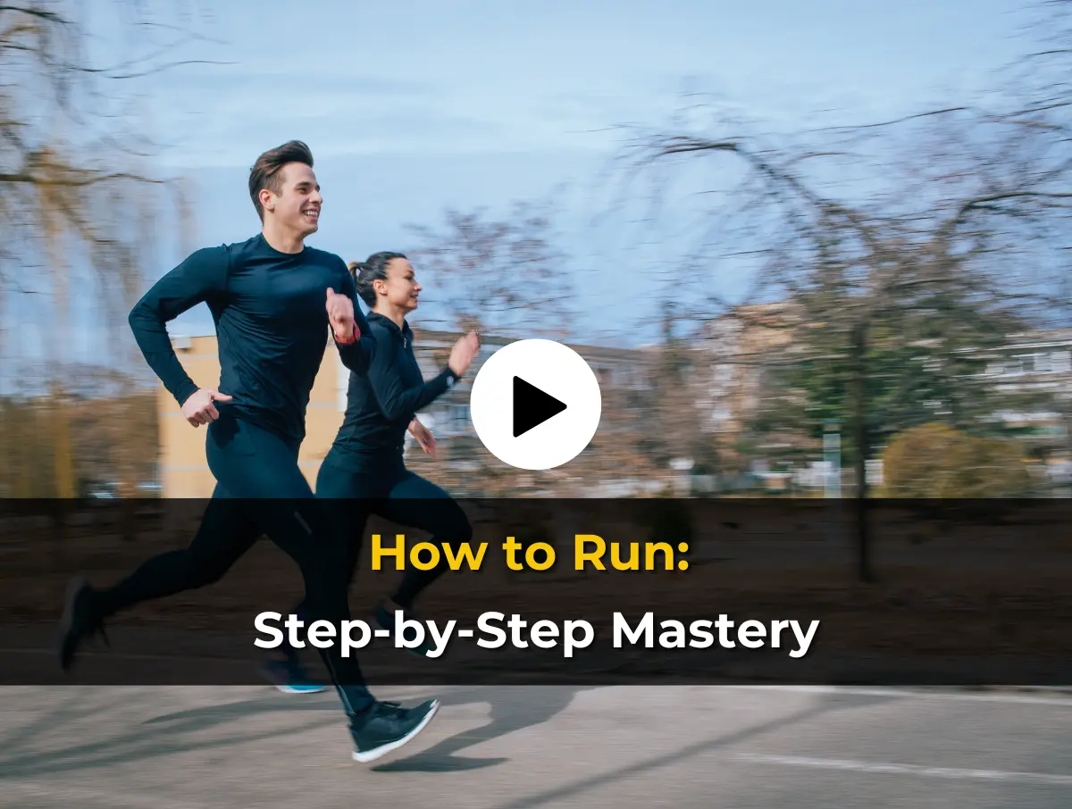 How to Run:  Step-by-Step Mastery